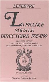 France sous le directoire (1795-1799) (La)