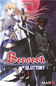 Berserk of Gluttony T01 (Light novel)
