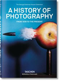 A History of Photography. From 1839 to the Present (GB)
